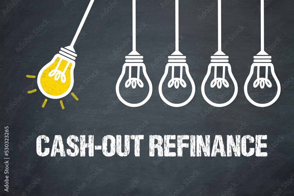 Fototapeta premium Cash-Out Refinance 