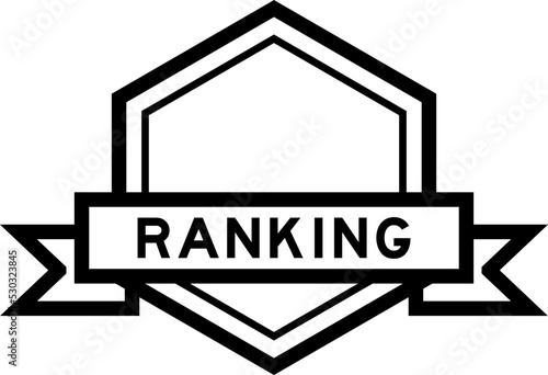 Vintage black color hexagon label banner with word ranking on white background