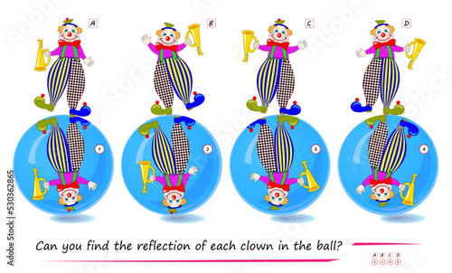 Logic puzzle game for children and adults. Can you find the reflection of each clown in the ball? Brain teaser book. Developing kids spatial thinking. Task for attentiveness. Vector illustration.