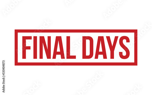 Final Days Rubber Stamp Seal Vector