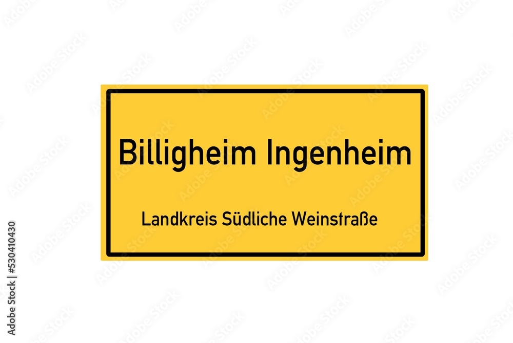 Fototapeta premium Isolated German city limit sign of Billigheim Ingenheim located in Rheinland-Pfalz