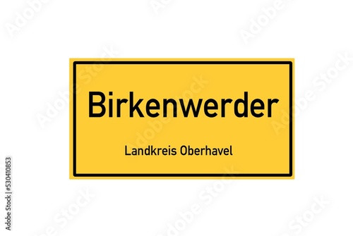Isolated German city limit sign of Birkenwerder located in Brandenburg © Rezona