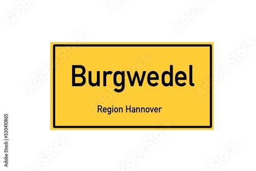 Isolated German city limit sign of Burgwedel located in Niedersachsen photo