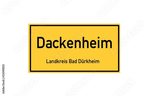 Isolated German city limit sign of Dackenheim located in Rheinland-Pfalz © Rezona