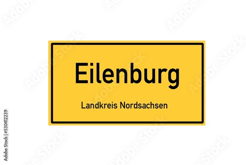 Isolated German city limit sign of Eilenburg located in Sachsen photo