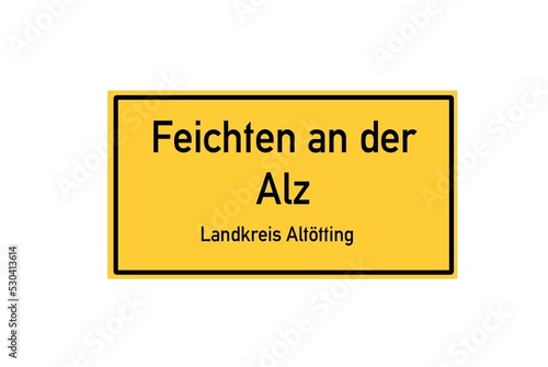 Isolated German city limit sign of Feichten an der Alz located in Bayern photo