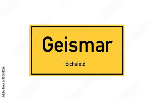 Isolated German city limit sign of Geismar located in Th�ringen photo