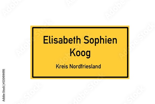 Isolated German city limit sign of Elisabeth Sophien Koog located in Schleswig-Holstein photo