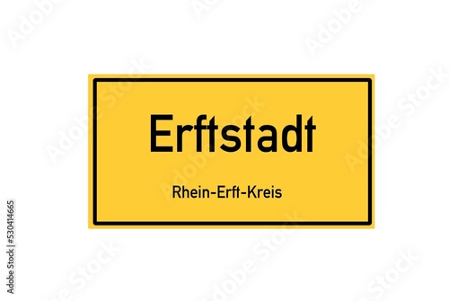 Isolated German city limit sign of Erftstadt located in Nordrhein-Westfalen photo