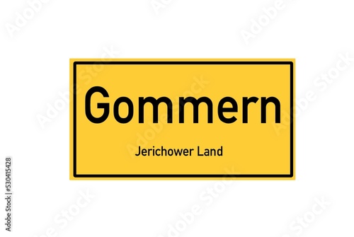 Isolated German city limit sign of Gommern located in Sachsen-Anhalt photo