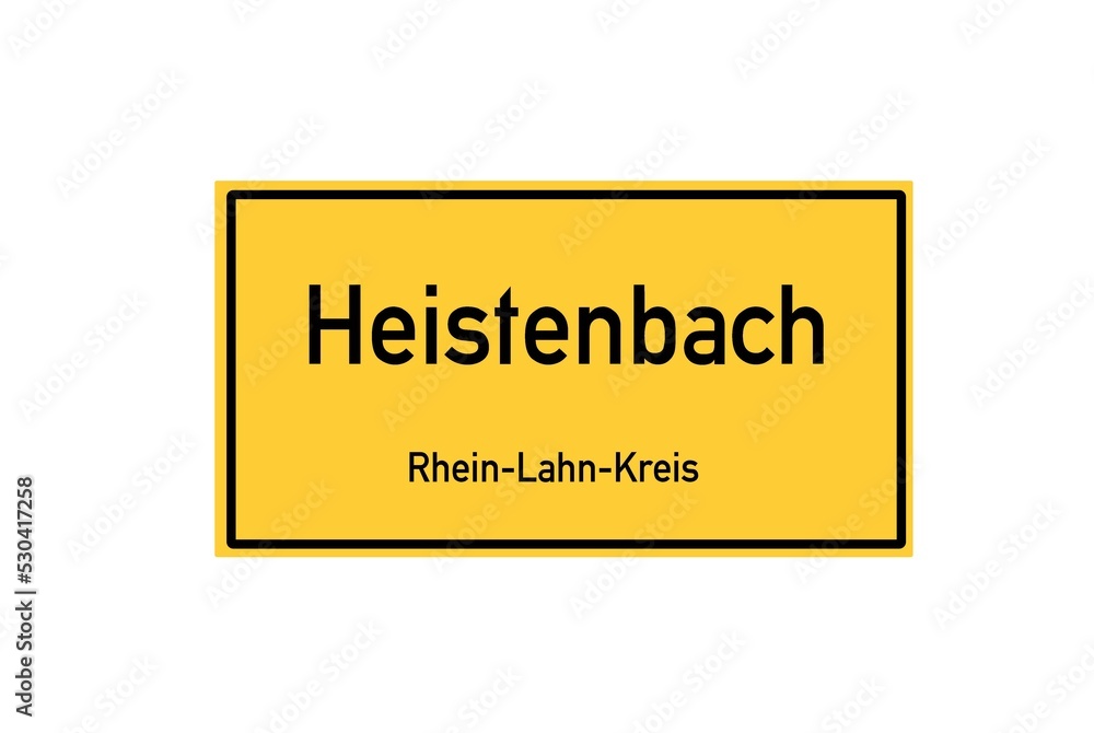Isolated German city limit sign of Heistenbach located in Rheinland-Pfalz Isolated German city limit sign of Heistenbach located in Rheinland-Pfalz