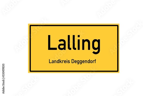 Isolated German city limit sign of Lalling located in Bayern photo