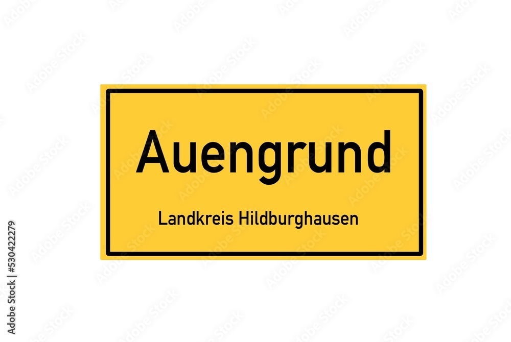 Isolated German city limit sign of Auengrund located in Th�ringen Isolated German city limit sign of Auengrund located in Th�ringen