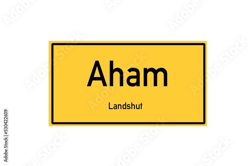 Isolated German city limit sign of Aham located in Bayern photo