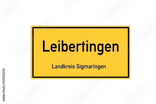 Isolated German city limit sign of Leibertingen located in Baden-W�rttemberg photo