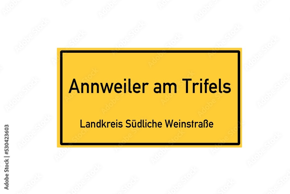 Fototapeta premium Isolated German city limit sign of Annweiler am Trifels located in Rheinland-Pfalz