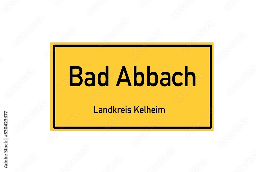 Isolated German city limit sign of Bad Abbach located in Bayern Isolated German city limit sign of Bad Abbach located in Bayern