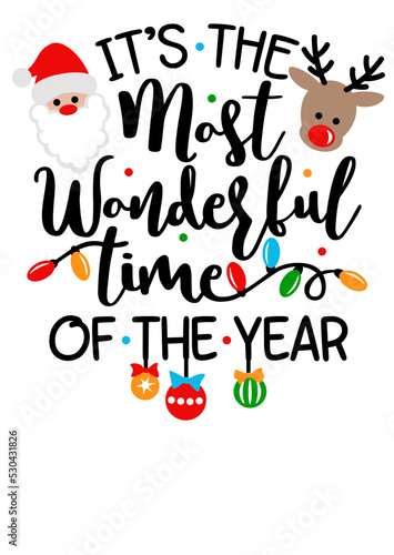 Most wonderful time of the Christmas print quote. Santa, Reindeer, lights clipart colorful