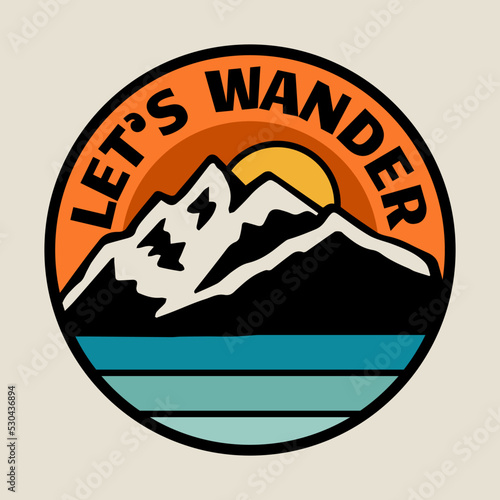 Outdoor adventure vector badge. Graphics for t-shirt prints, stickers, posters and other uses.
