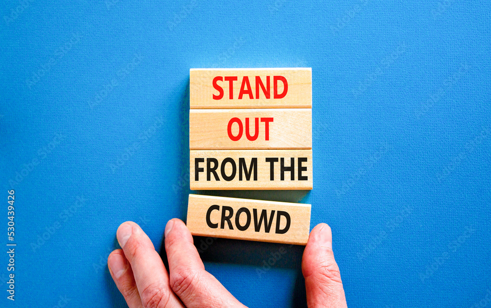 Stand out from the crowd symbol. Concept words Stand out from the crowd