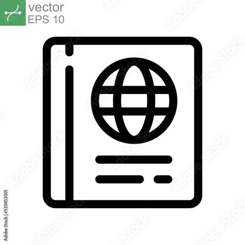 Passport line icon. Document book with world verify symbol. Citizenship ID for traveler. Air travel international document. Visa legal immigration Vector illustration Design on white background EPS 10