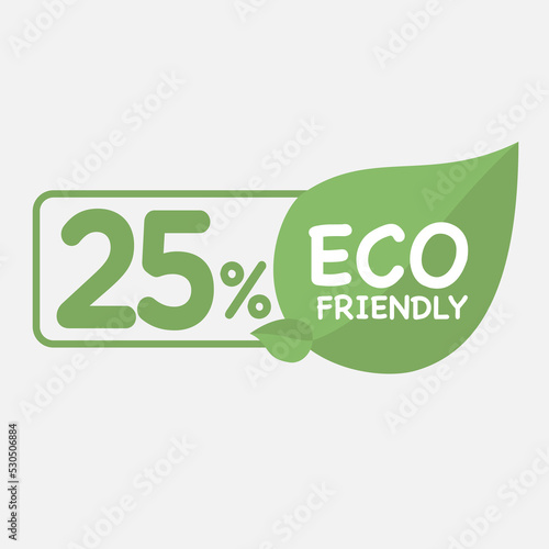 25% Eco friendly green leaf label sticker. 2d vector illustration. Eco friendly stamp icons Vector illustration with Green organic plant leaf.