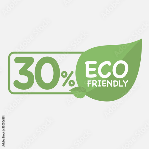 30% Eco friendly green leaf label sticker. 2d vector illustration. Eco friendly stamp icons Vector illustration with Green organic plant leaf.