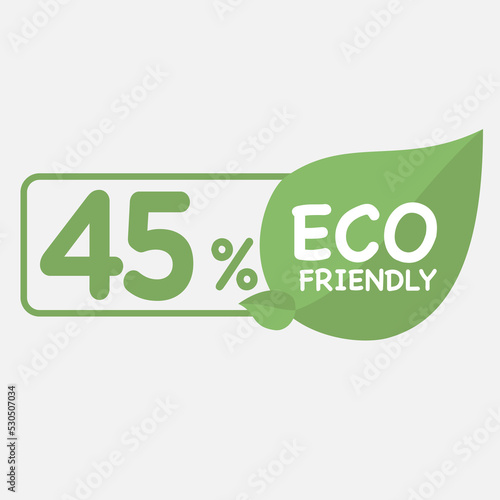 45% Eco friendly green leaf label sticker. 2d vector illustration. Eco friendly stamp icons Vector illustration with Green organic plant leaf.