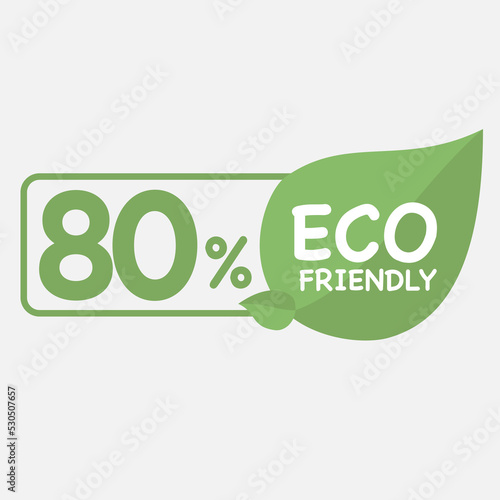 80% Eco friendly green leaf label sticker. 2d vector illustration. Eco friendly stamp icons Vector illustration with Green organic plant leaf.