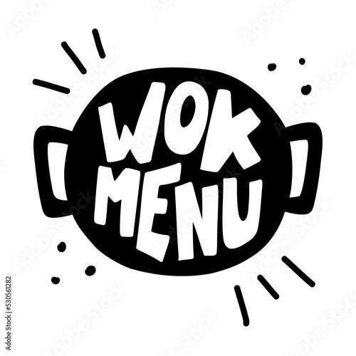 Wok menu. Handwritten vector lettering in a modern style