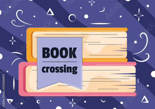 Bookcrossing day banner. Books with bookmark. Concept of exchange books, education, reading, development. Isolated vector illustration.