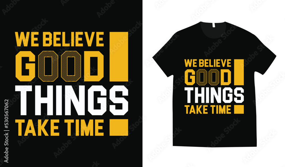 quote typography t-shirt design, trendy typography t-shirt design template. quote typography t-shirt design, trendy typography t-shirt design template.