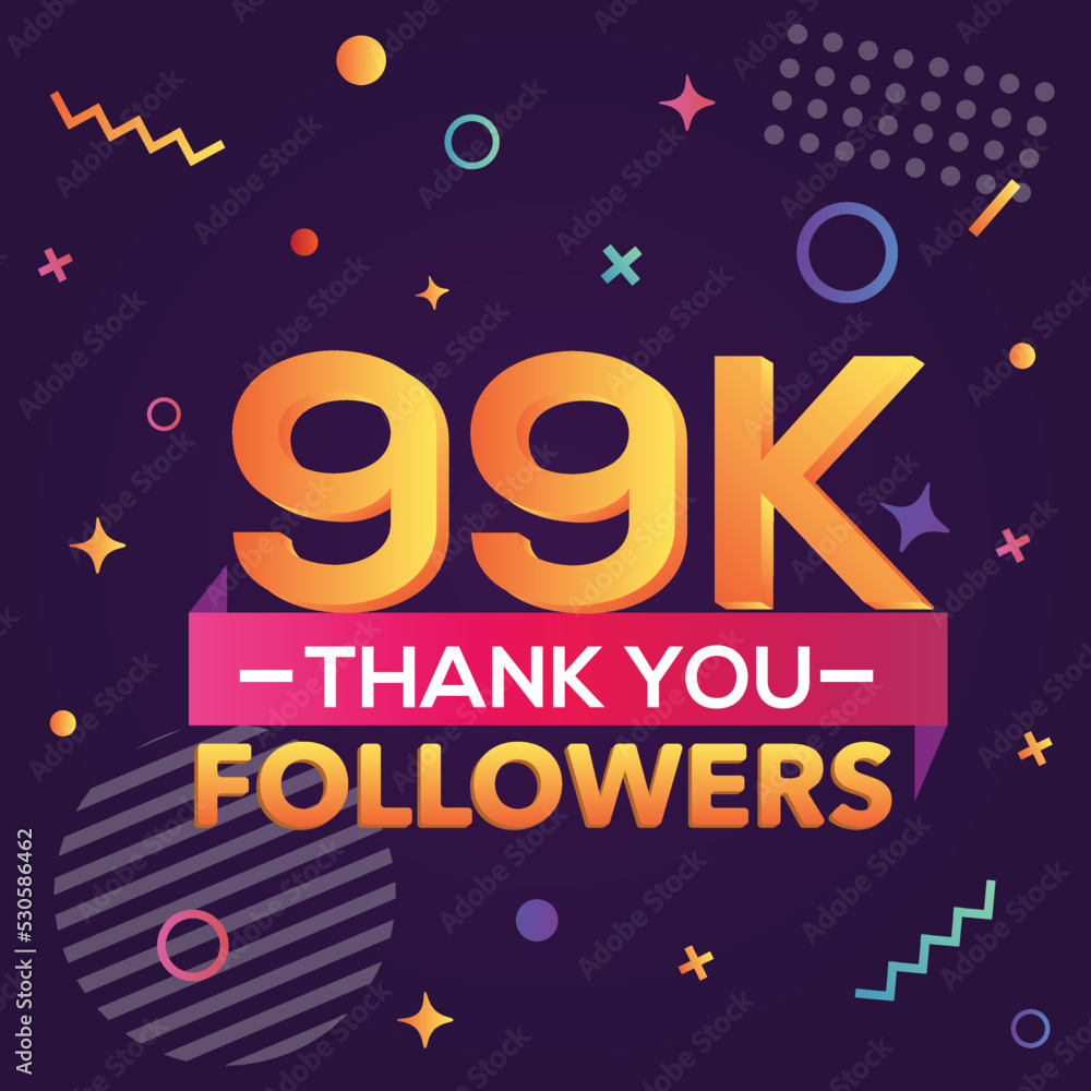 Thank you 99000 followers, thanks banner.First 99K follower congratulation card with geometric figures, lines, squares, circles for Social Networks.Web blogger celebrate a large number of subscribers.