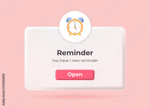 3d reminder. Popup page with floating elements. Social media, business or event planning, reminder with 3d alarm. Vector Illustration photo