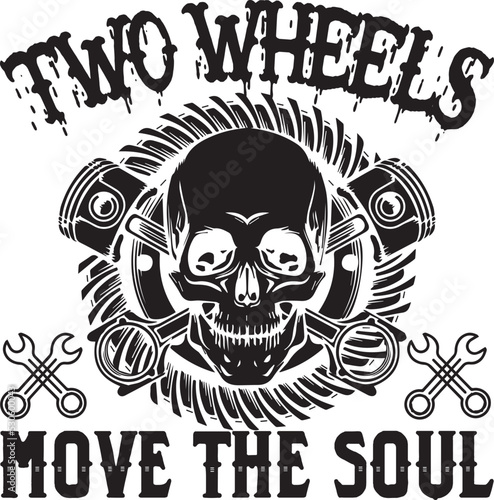 two wheels move the soul