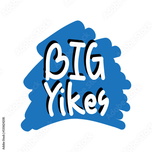 Big Yikes, the Gen Z slang word sticker in eps vector photo