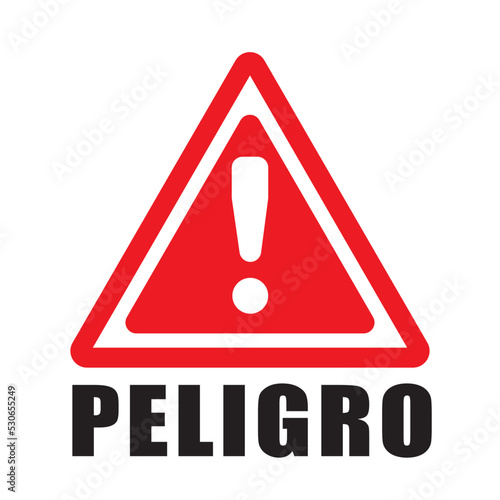 Letrero señal Peligro