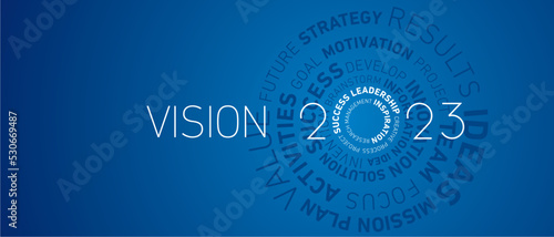 Vision 2023 New Year abstract circle word cloud text white shining bold light typography blue greeting card banner