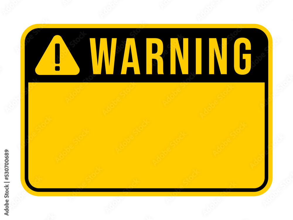 Obraz premium Blank Warning Sign Template Vector Illustration