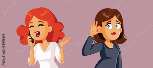 Curious Woman Overhearing a Friend Talking on the Phone. Girl spying on her friend phone call eavesdropping shameless 
