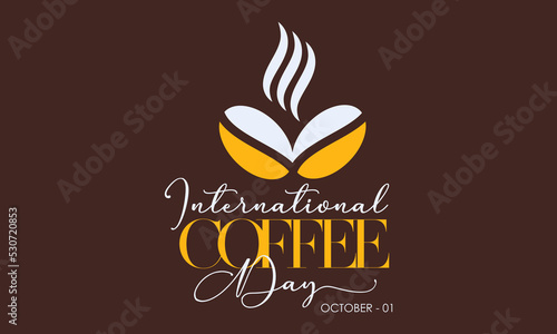 Vector illustration design concept of international coffee day observed on every 1st october