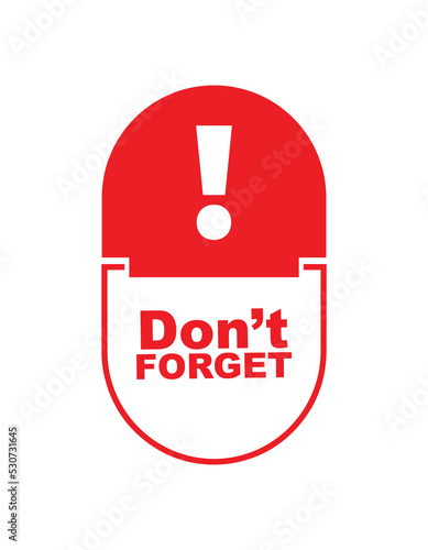 Don't forget sign on white background	