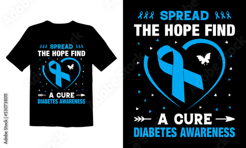 Diabetes Awareness t shirt design, Or Diabetes Awareness poster design, Diabetes Awareness quotes, Diabetes Awareness typography.