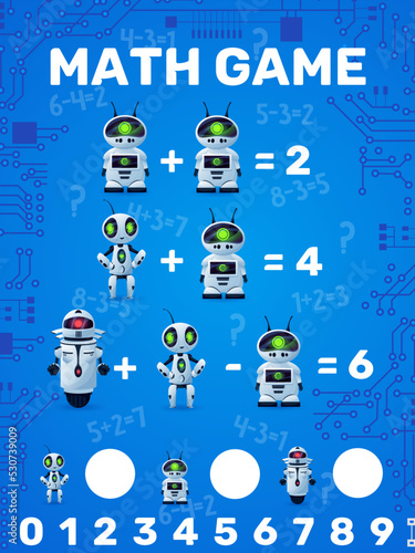 Math game worksheet. Cartoon robots and droids with motherboard lines. Kids education vector puzzle quiz, counting riddle with modern robot characters on background of mathematics exercises