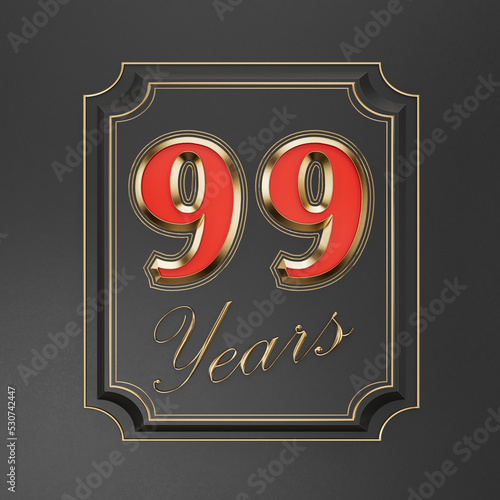 Red inscription  ninety-nine years (99 years) with gold edges on a dark background with gold edging