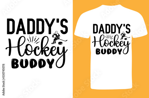 Daddy's Hockey Buddy svg design