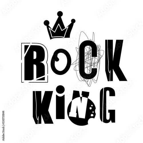 Rock King is a hand-drawn lettering inscription. A crown in the style of a sketch, doodle. Punk, rock, anarchy