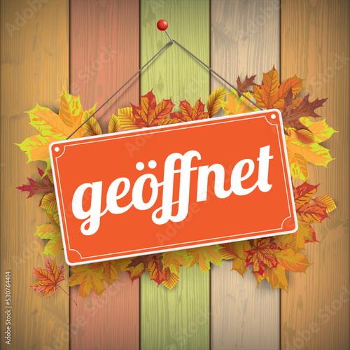 Schild Geöffnet für den Herbst