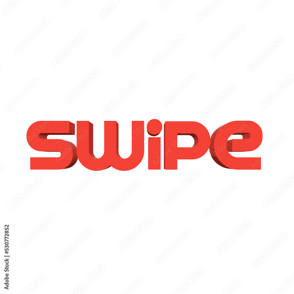 swipe, text.3d text of a red color 