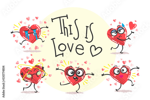 This is Love. Set of Happy Heart Characters in different poses with quote. Doodle romantic flat style Valentine's Day illustrations to express feelings of love. Vector illustration